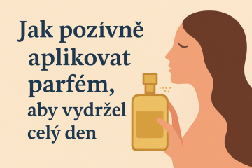 💧 Jak správně aplikovat parfém, aby vydržel celý den